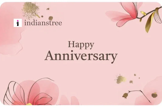 Anniversary Gift - Indianstree
